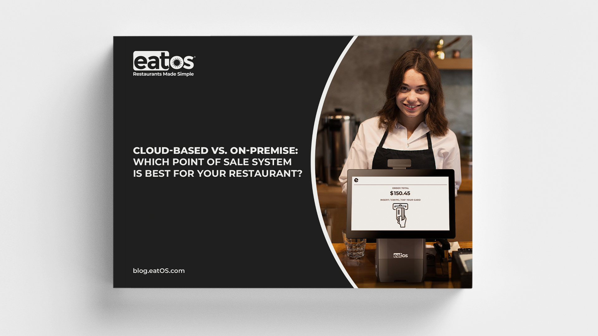 Cloud vs. On-Premise: Best POS System for Restaurants - eatOS