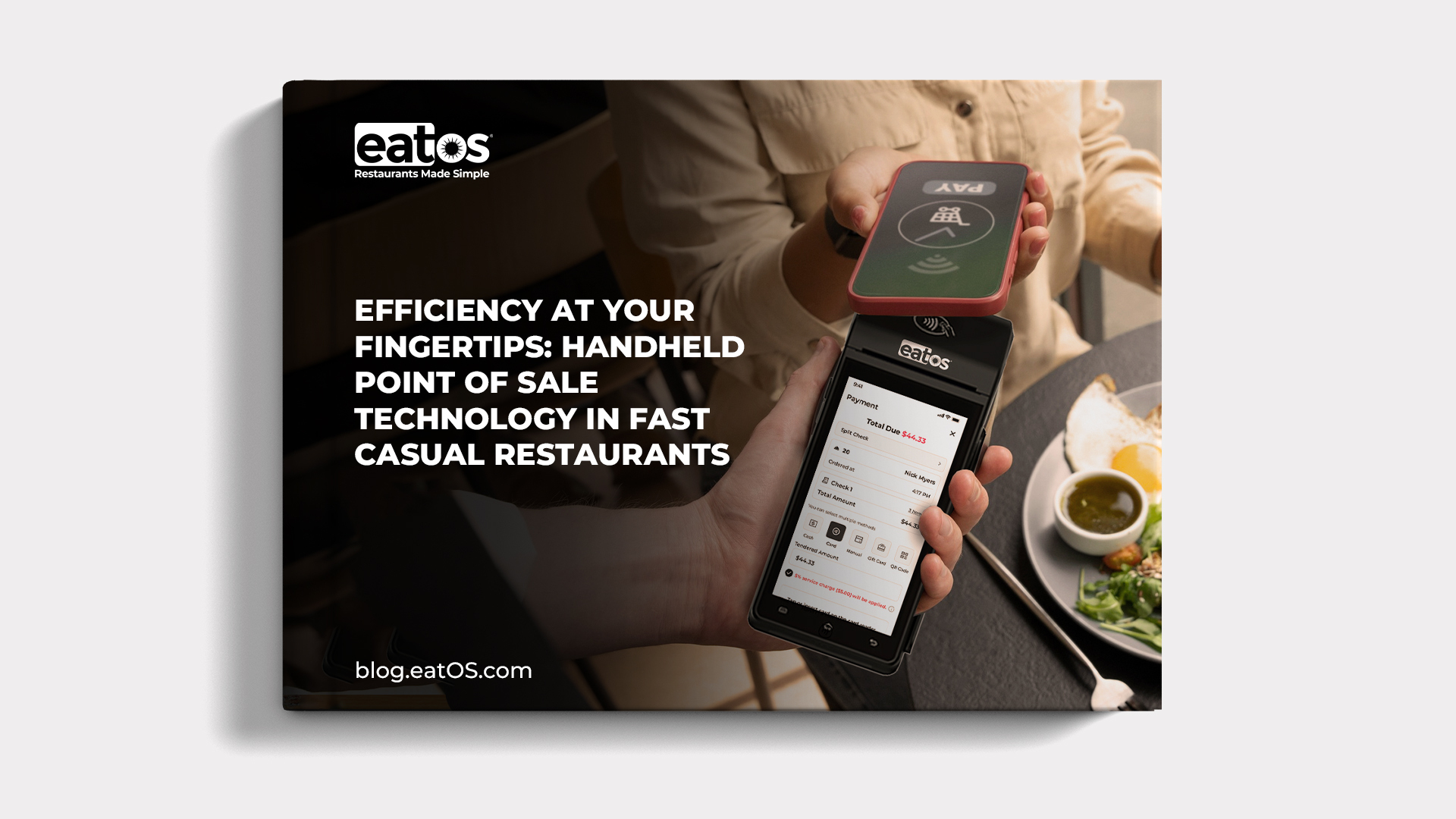 Efficiency at Your Fingertips: Handheld Point of Sale Technology in Fast Casual Restaurants