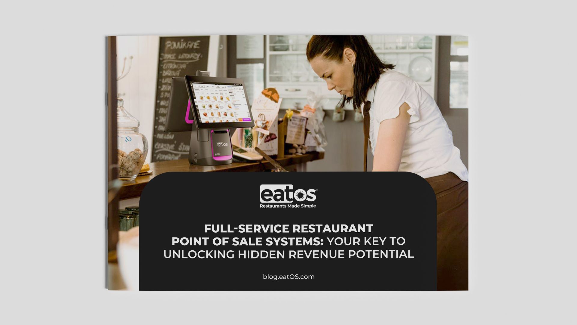 Unlock Revenue Potential with Full-Service POS - eatOS