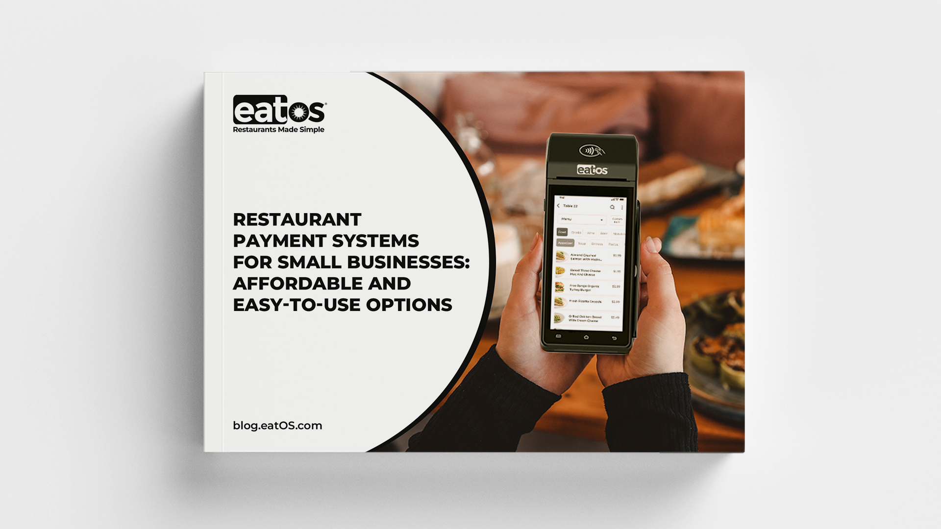 Affordable Restaurant Payment Systems for Small Biz - eatOS