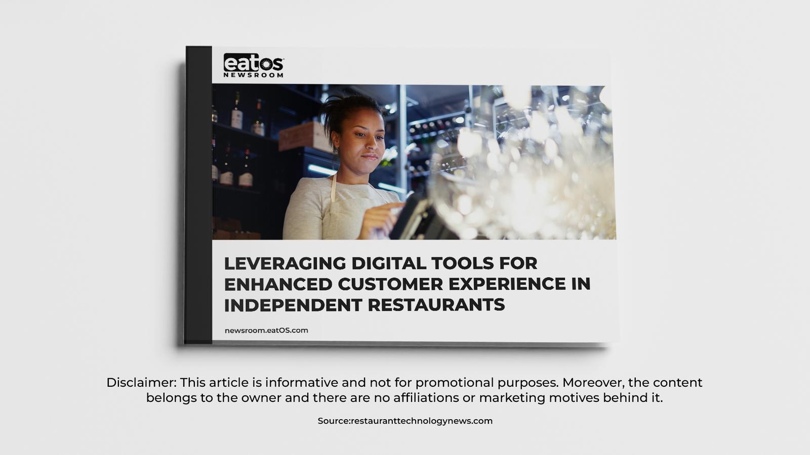 Leveraging Digital Tools for Enhanced Customer Experience in Independent Restaurants