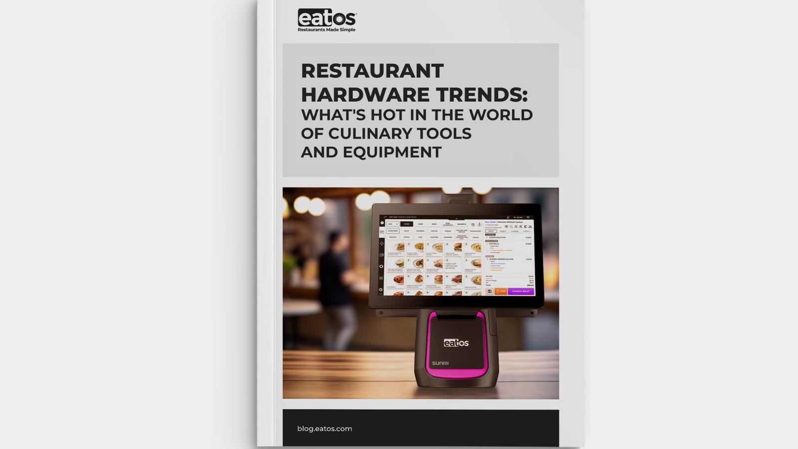 Restaurant Hardware Trends: Hot Culinary Tools - eatOS